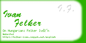 ivan felker business card